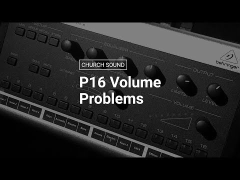 How to Solve Behringer P16 Volume Problems