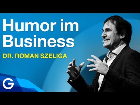 Spaß bei der Arbeit: So wirst du erfolgreich // Dr. Roman Szeliga