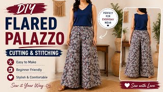 DIY Flared Palazzo Cutting & Stitching Step by Step | Beginner Friendly #stalkmycloset #palazzo #sew