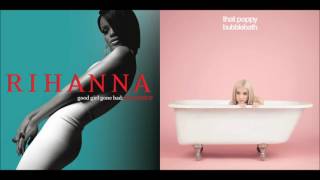 Lowlife's Umbrella (Mashup) - Rihanna & That Poppy