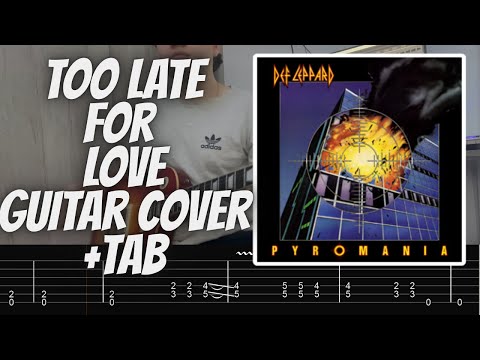Too Late For Love - Def Leppard