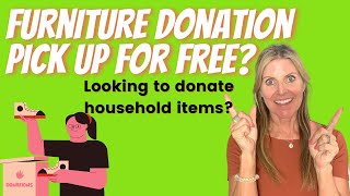 FURNITURE DONATION PICK UP FOR FREE? Looking to donate household items?