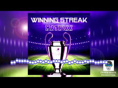 Matrixx - winning streak (official audio) 6ix 2019