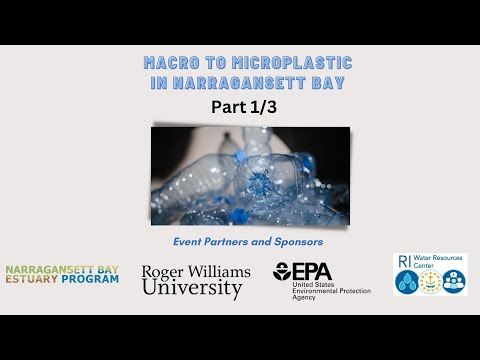 Narragansett Bay Symposium Keynote: Managing Micro- and Macro-Plastics