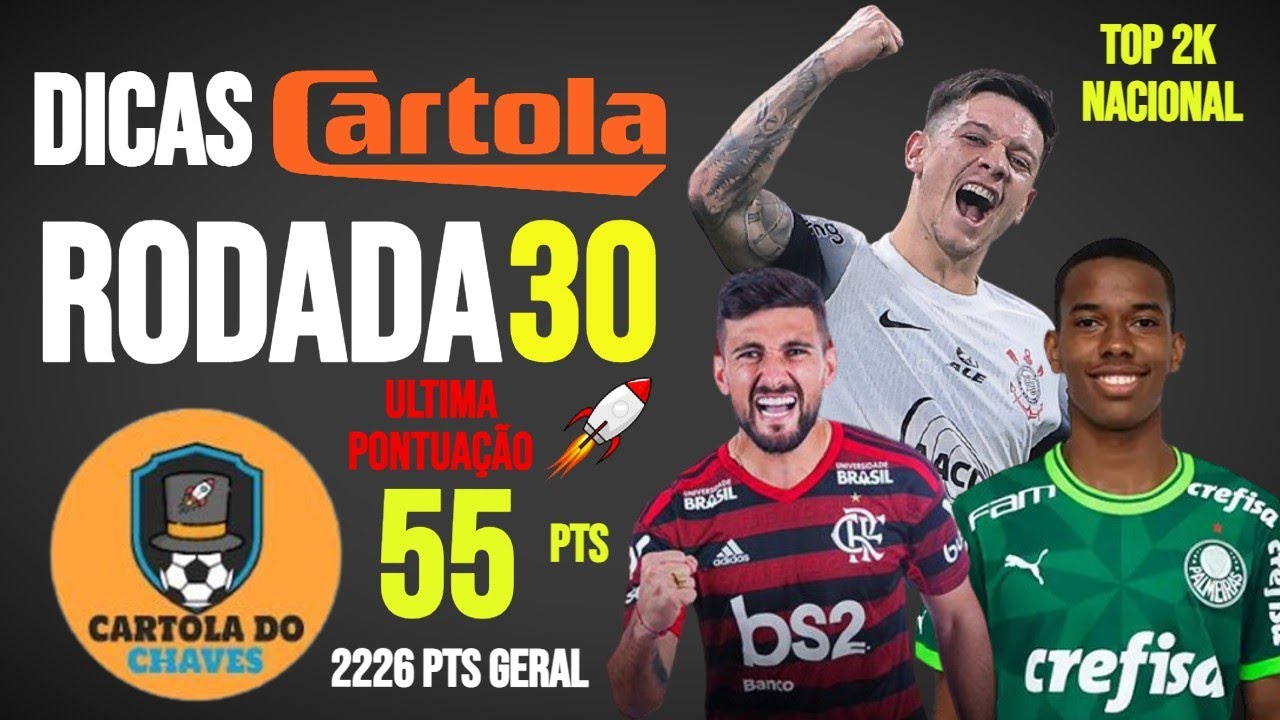 DICAS CARTOLA FC 2024 | RODADA 30 +2226 PTS GERAL