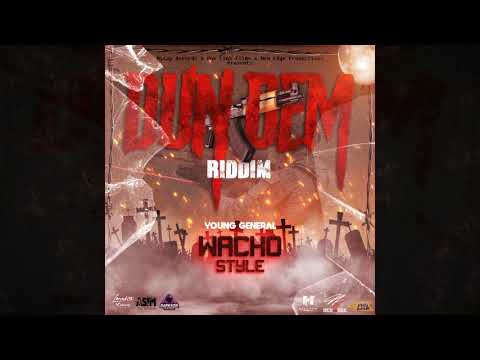 Young General - Wacko Style ( Dun Dem Riddim )