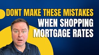You Definitely Should Rate Shop For a Mortgage - But These T