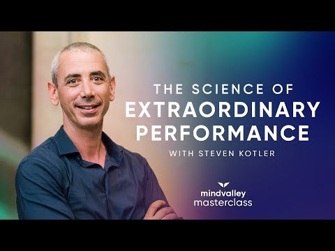 The Science Of Extraordinary Performance With Steven Kotler - Official Masterclass Trailer (The Science Of Extraordinary Performance With Steven Kotler - Official Masterclass Trailer)