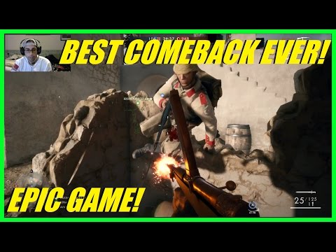 THE MOST AMAZING COMEBACK IN BATTLEFIELD HISTORY! Absolutely amazing game! (Must see) Battlefield 1