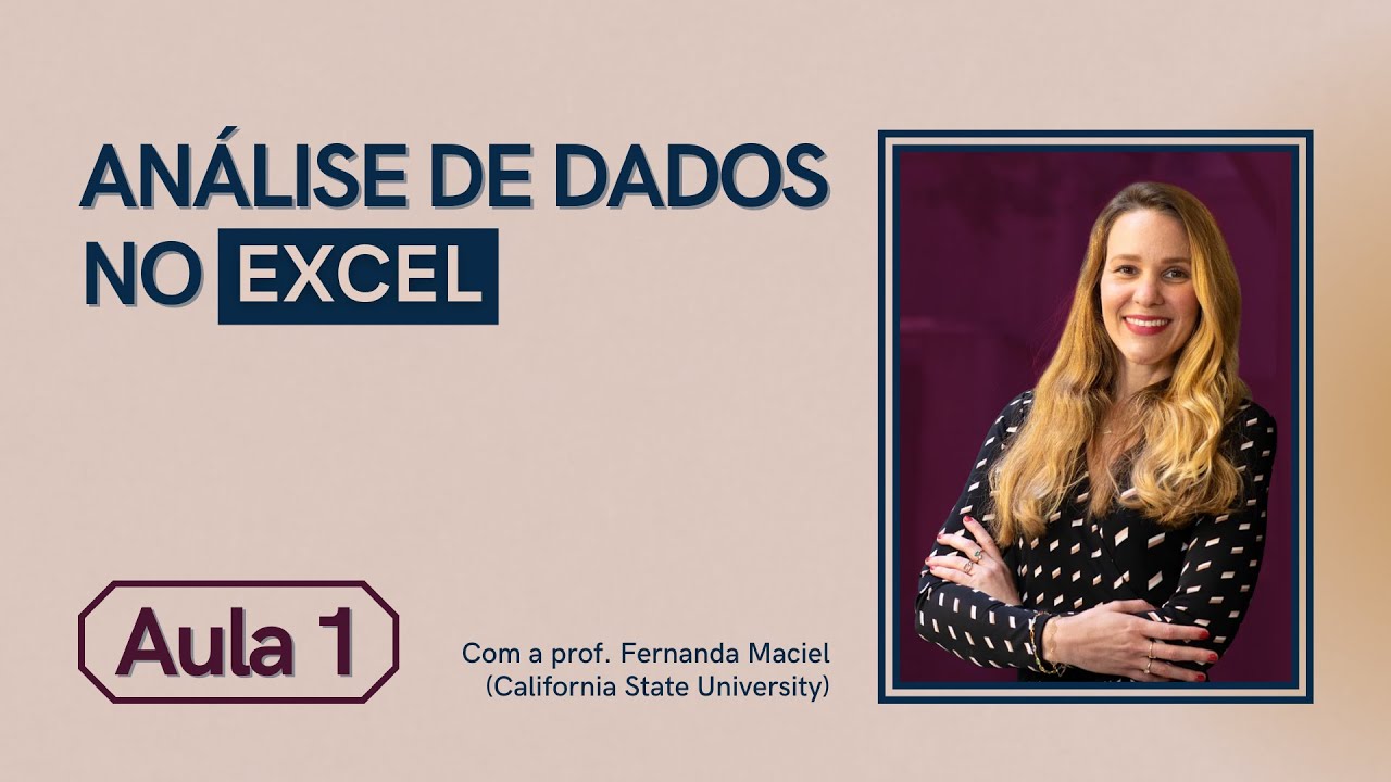 Análise de Dados no Excel - Aula 1 - Estatística | Prof. Fernanda Maciel