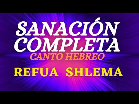 🤲 Refua Shlema - SANACIÓN Completa 🔥 Oración cantada en Hebreo - Letra_fonética en Hebreo_traducción