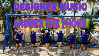 DESIGNER MUSIC x ANSWER THE PHONE | Dj Kent James Remix | Dance Workout