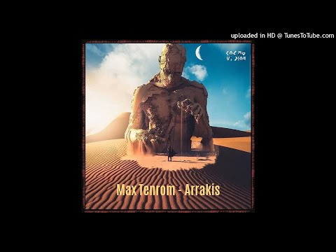 Max TenRom - Arrakis
