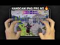 IPad Pro M2 HANDCAM 120 FPS 6 Finger Claw Gyroscope PUBG Mobile