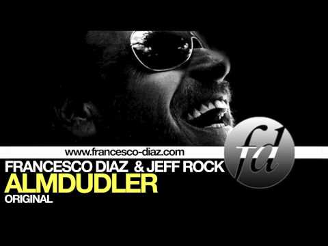 Francesco Diaz & Jeff Rock - Almdudler