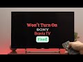 How To Fix Sony Bravia TV Not Turning ON Won T Turn On