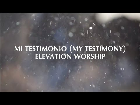 Mi Testimonio (My Testimony) - Elevation Worship [ESPAÑOL CON LETRA] | Tumbas A Jardines