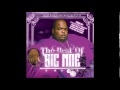 Big Moe - Hell Yeah! (Feat. Club, D-Reck, Tyte Eyes) (The Best Of Big Moe 2007)