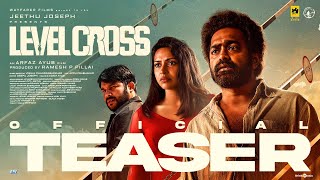 Level Cross – Official Teaser | Asif Ali,Amala Paul,Sharafudheen| Arfaz Ayub| Vishal Chandrashekhar