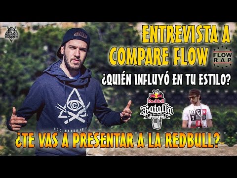 ¿TE VAS A PRESENTAR A LA REDBULL? - ENTREVISTA A COMPARE FLOW