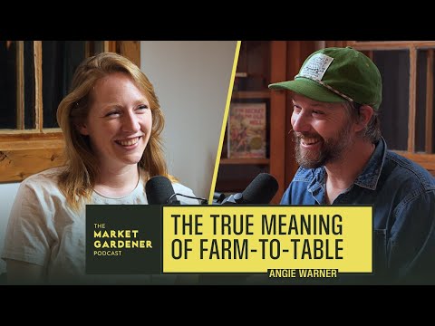 Meet The Grower Behind Our Farm-To-Table Michelin Guide Restaurant | Angie Warner