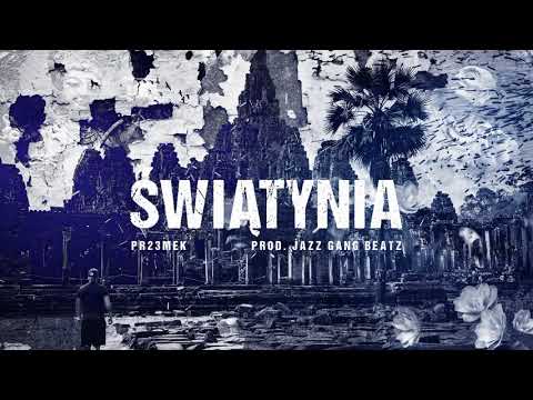 02. PR23MEK - ŚWIĄTYNIA (PROD. JAZZ GANG BEATZ)
