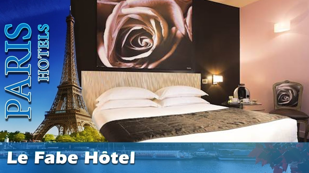 Le Fabe Hôtel - Paris Hotels, France