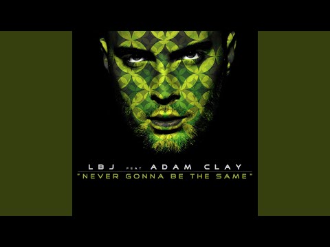 Never Gonna Be the Same