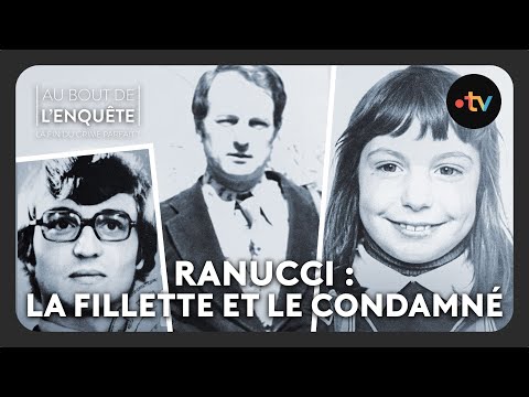 Ranucci : La fillette, le pull over rouge et le condamné - Au bout de l'enquête