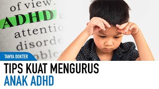Download lagu Orang Tua Dengan Anak ADHD? Tonton Ini | Kata Dokter mp3