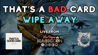 That's a BAD Card - Wipe Away - ft. TAGC Yah & Kyle live at MagicCon Las Vegas
