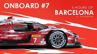 LIVE Car #7: 6 HOURS OF BARCELONA Onboard - Race