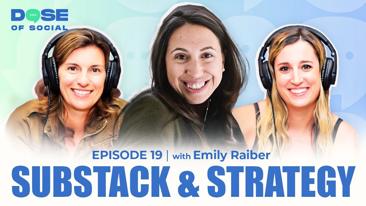 Substack and Strategy: Turning Content into Community with Emily Raiber