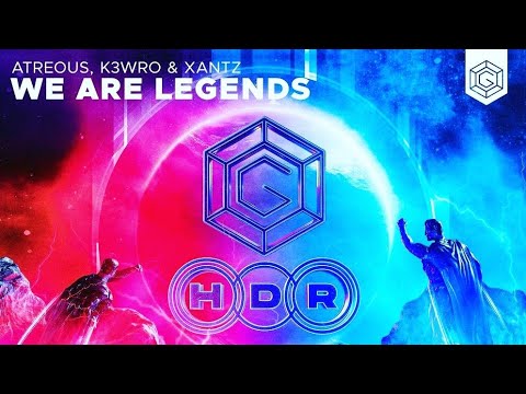 Atreous,K3wro & Xantz - We Are Legends @HouseDistrictRecords #bigroom