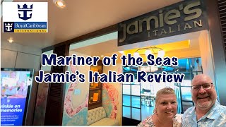 Royal Caribbean's Mariner of the Seas Jamie's Italian Specialty Restaurant Review