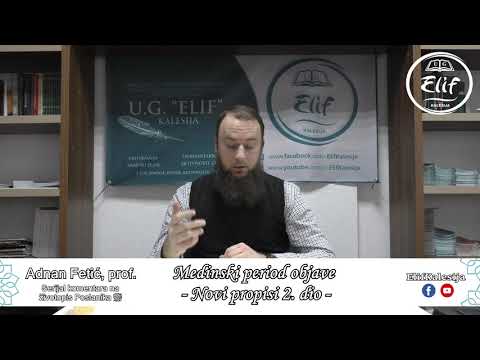 Medinski period Objave - novi propisi 2. dio│Komentar na siru (042)│ Adnan Fetić, prof.