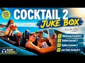 Cocktail 2 Juke Box Cocktail 2 All Songs Cocktail 2