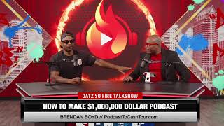How to make $1,000,000 dollar podcast