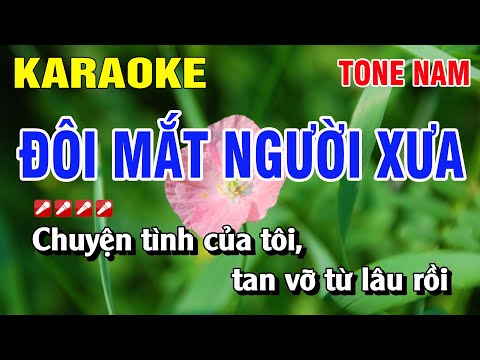 Karaoke Đôi Mắt Người Xưa Tone Nam Nhạc Sống | Nguyễn Linh