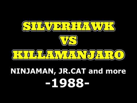 SILVERHAWK VS KILLAMANJARO_1988_Rub A Dub_NINJA MAN, JR.CAT and more !!