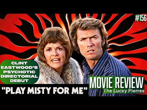 Movie Review - Play Misty for Me (1971) - #156