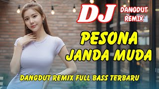 Download lagu DJ Pesona Janda Muda 🎶 Dangdut Remix Full Bass – Viral TikTok Terbaru 2025 | DJ X PRO mp3 Download lagu DJ Pesona Janda Muda 🎶 Dangdut Remix Full Bass – Viral TikTok Terbaru 2025 | DJ X PRO mp3