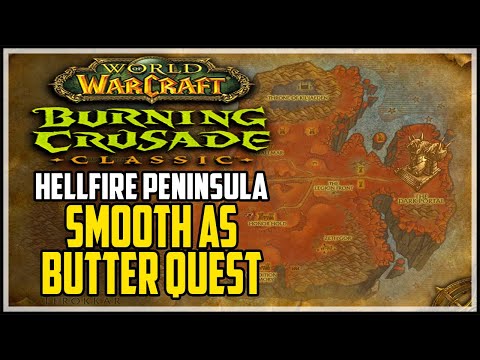 Smooth as Butter WoW TBC Quest