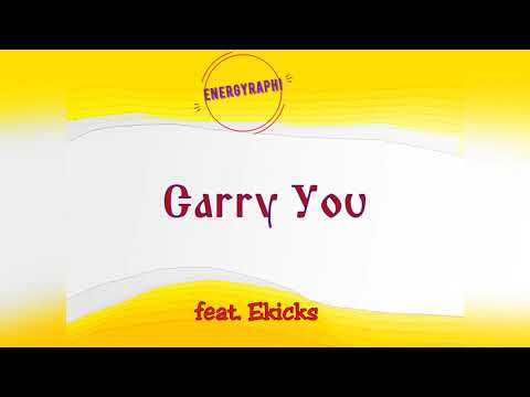 Energyraphi - Carry You (feat. Ekicks)