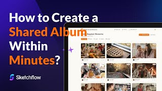 Build a Thanksgiving Photo Album in Minutes with Sketchflow