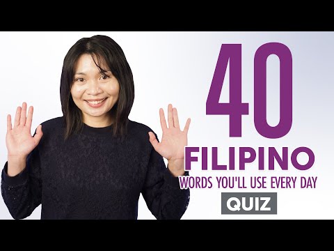 Quiz | 40 Filipino Words You'll Use Every Day - Basic Vocabulary #44