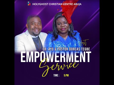 EMPOWERMENT SERVICE |2ND NOVEMBER, 2023 | DR. AYO & PASTOR DORCAS 'TEGBE |