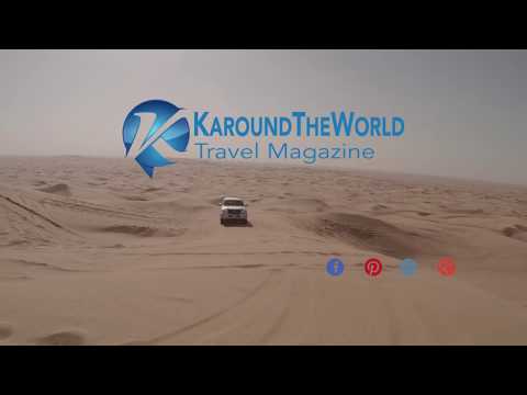 Pazzie nel Deserto a DUBAI- K Around the World -