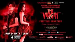 Download lagu THE VIRGIN   SAMA DI MATA TUHAN FULL AUDIO mp3