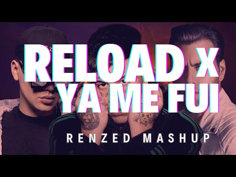 Sebastian Ingrosso vs Bizarrap & Duki - Reload vs Ya Me Fui (Renzed Mashup)